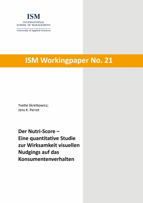 Der Nutri-Score - Yvette Skretkowicz, Jens K. Perret