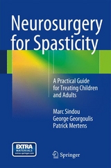 Neurosurgery for Spasticity - Marc Sindou, George Georgoulis, Patrick Mertens