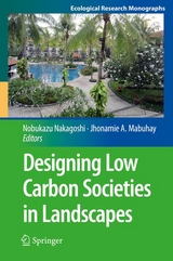 Designing Low Carbon Societies in Landscapes - 