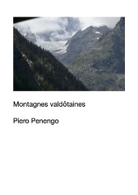 Montagnes valdotaines - Piero Penengo