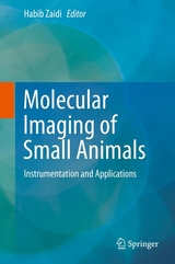 Molecular Imaging of Small Animals - 