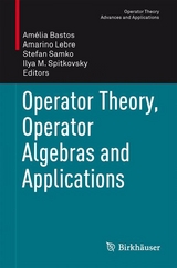 Operator Theory, Operator Algebras and Applications - 