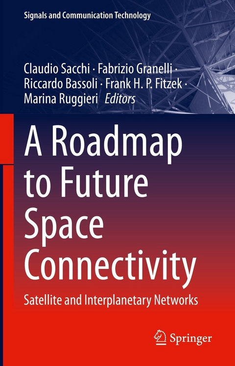 A Roadmap to Future Space Connectivity - 
