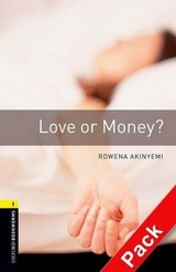 Oxford Bookworms Library: Level 1:: Love or Money? audio CD pack - Akinyemi, Rowena