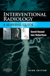 Interventional Radiology: a Survival Guide - Kessel, David; Robertson, Iain