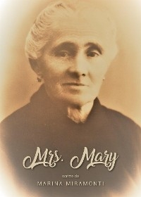 Mrs. Mary - Marina Miramonti
