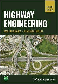 Highway Engineering -  Bernard Enright,  Martin Rogers