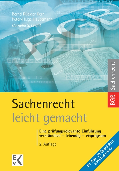 Sachenrecht - leicht gemacht. -  Cornelia S. Leicht