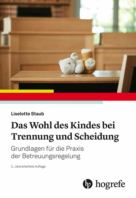 Das Wohl des Kindes bei Trennung und Scheidung -  Liselotte Staub