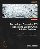 Becoming a Dynamics 365 Finance and Supply Chain Solution Architect -  Brent Dawson