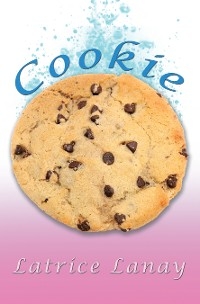 Cookie - Latrice Lanay