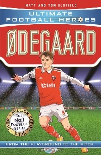 Ødegaard (Ultimate Football Heroes - the No.1 football series): Collect them all! - Matt &amp Oldfield;  Tom, Ultimate Football Heroes