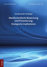 Marktorientierte Bewertung und Finanzierung -  Tim Alexander Herberger