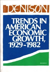Trends in American Economic Growth -  Edward Denison