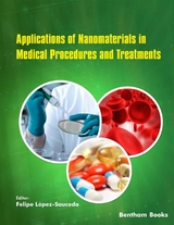 Applications of Nanomaterials in Medical Procedures and Treatments - 