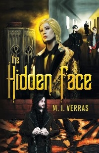 The Hidden Face - M.I. Verras