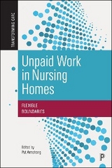 Unpaid Work in Nursing Homes - 