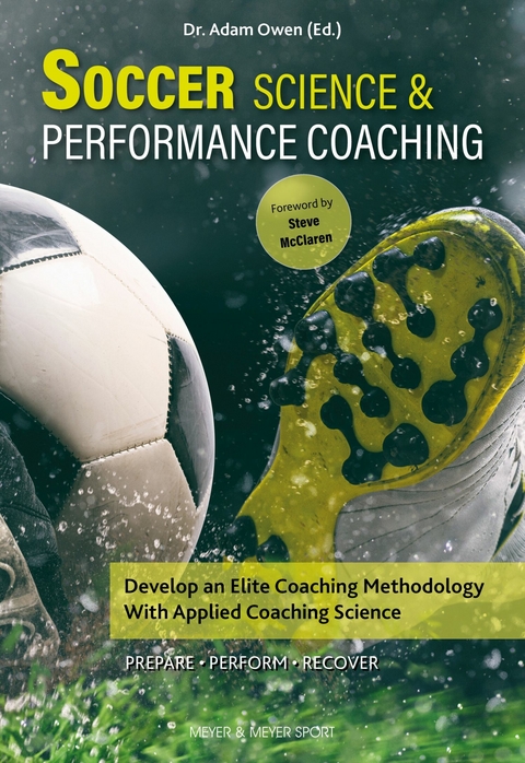 Soccer Science and Performance Coaching - Adam Owen