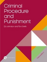 Criminal Procedure and Punishment -  Ed Johnston,  Tom Smith