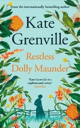 Restless Dolly Maunder - Kate Grenville