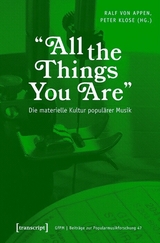 »All the Things You Are« - Die materielle Kultur populärer Musik - 