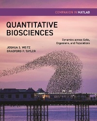 Quantitative Biosciences Companion in MATLAB -  Bradford P. Taylor,  Joshua S. Weitz