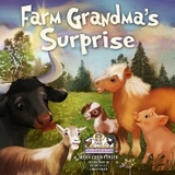 Farm Grandma's Surprise - Myra Christensen