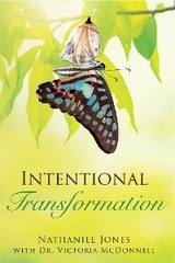 Intentional Transformation - Nathaniel Jones