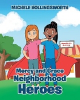 Mercy and Grace Neighborhood Heroes - Michele Hollingsworth