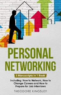 Personal Networking -  Theodore Kingsley