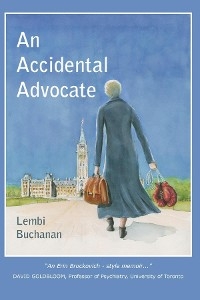 Accidental Advocate -  Lembi Buchanan
