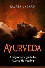 Ayurveda -  Lauren Lingard