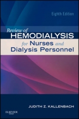 Review of Hemodialysis for Nurses and Dialysis Personnel - Kallenbach, Judith Z.