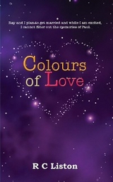 Colours of Love - R C Liston