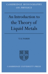 Introduction to the Theory of Liquid Metals - Faber, T. E.