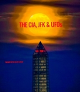 THE CIA, JFK & UFOs -  GERALD EASTWOOD