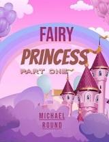 Fairy princess Part one - Michael Round