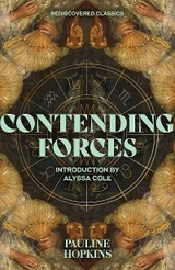 Contending Forces -  Pauline E. Hopkins