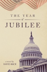 The Year Of Jubilee -  David Rice