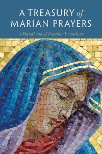 Treasury of Marian Prayers -  Janet Schaeffler
