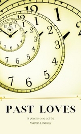 Past Loves -  Martin jD Lindsay