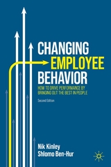 Changing Employee Behavior - Nik Kinley, Shlomo Ben-Hur