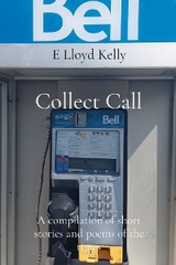 Collect Call - E Lloyd Kelly