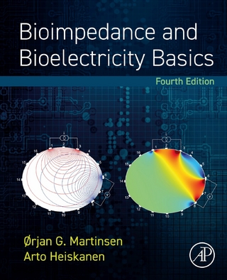 Bioimpedance and Bioelectricity Basics - Arto Heiskanen; Orjan G. Martinsen