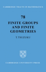 Finite Groups and Finite Geometries - Tsuzuku, T.