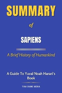 Summary of Sapiens - Tina Evans