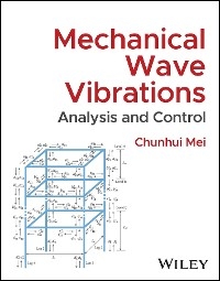 Mechanical Wave Vibrations -  Chunhui Mei