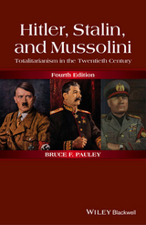 Hitler, Stalin, and Mussolini -  Bruce F. Pauley