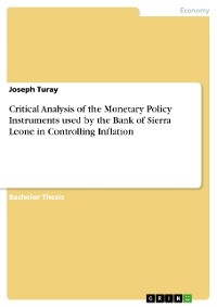 Critical Analysis of the Monetary Policy Instruments used by the Bank of Sierra Leone in Controlling Inflation - Joseph Turay