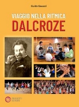 Viaggio nella ritmica Dalcroze - Guido Gavazzi